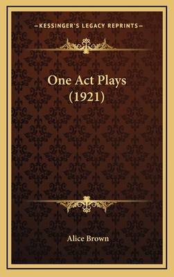 One Act Plays (1921) 1164288857 Book Cover