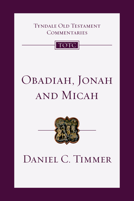 Obadiah, Jonah and Micah: An Introduction and C... 0830842748 Book Cover