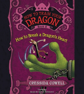 How to Train Your Dragon: How to Break a Dragon... 1478954205 Book Cover