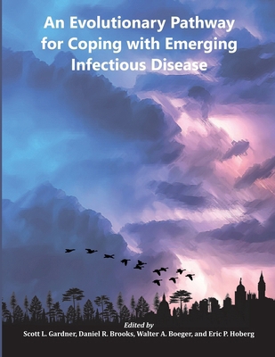 An Evolutionary Pathway for Coping with Emergin... 1609622995 Book Cover