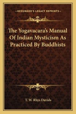 The Yogavacara's Manual Of Indian Mysticism As ... 1163082287 Book Cover