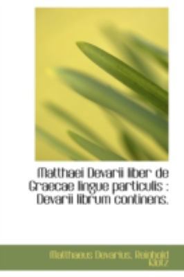 Matthaei Devarii Liber de Graecae Lingue Partic... 1110972075 Book Cover