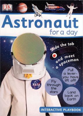 Astronaut for a Day 0756611172 Book Cover