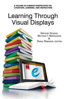 Learning Through Visual Displays 1623962331 Book Cover