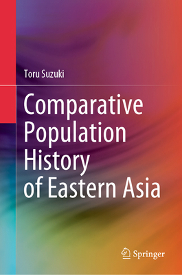 Comparative Population History of Eastern Asia 9819993660 Book Cover