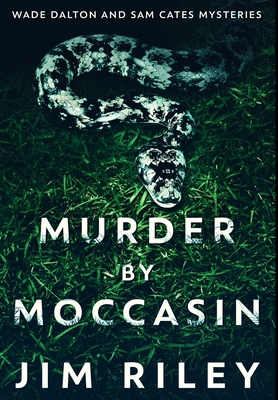 Murder by Moccasin: Premium Large Print Hardcov... [Large Print] 1034614274 Book Cover