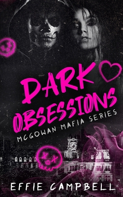Dark Obsessions: A dark mafia romance B0CDNKS84Z Book Cover