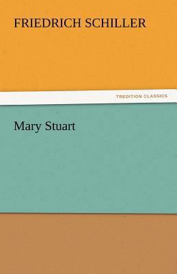 Mary Stuart 3842464584 Book Cover