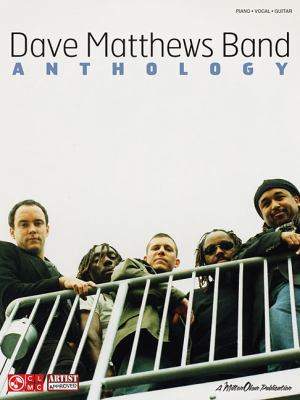 Dave Matthews Band - Anthology 157560972X Book Cover