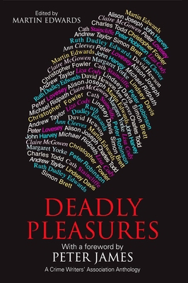Deadly Pleasures: A Crime Writers' Association ... 0727883178 Book Cover