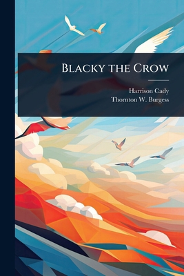 Blacky the Crow 1024030520 Book Cover