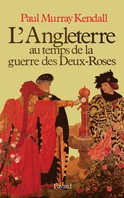 L'Angleterre au temps de la guerre des Deux-Roses [French] 2213013918 Book Cover