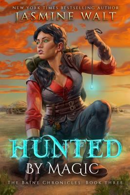 Hunted by Magic (The Baine Chronicles) 1535185775 Book Cover