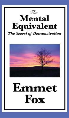 The Mental Equivalent: The Secret of Demonstration 1515431665 Book Cover