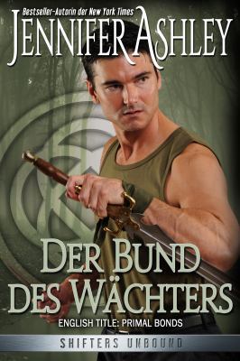 Der Bund des Wächters: Shifters Unbound [German] 194122931X Book Cover