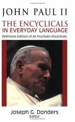 John Paul II: The Encyclicals in Everyday Language 1570756317 Book Cover