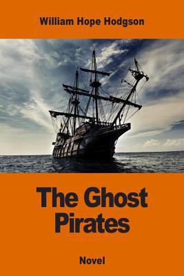 The Ghost Pirates 1542558417 Book Cover