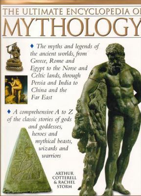 The Ultimate Encyclopedia of Mythology 0754800911 Book Cover