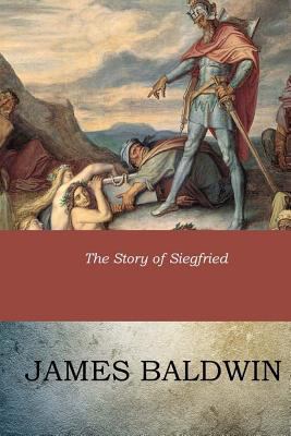 The Story of Siegfried 1546852972 Book Cover