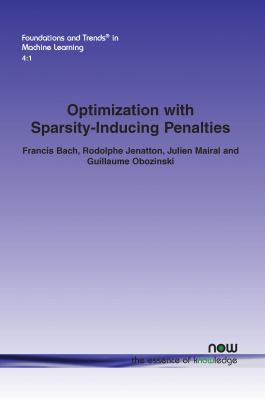 Optimization with Sparsity-Inducing Penalties 160198510X Book Cover