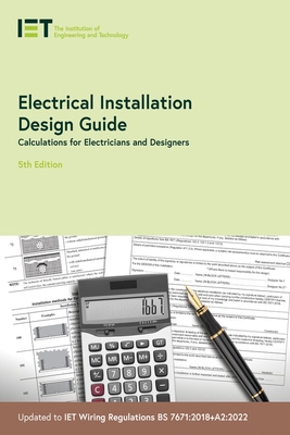 Electrical Installation Design Guide: Calculati... 1839532572 Book Cover