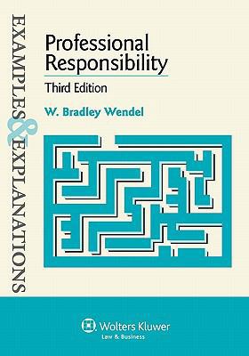 Professional Responsibility : Examples and Expl... 0735599599 Book Cover