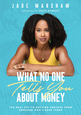 What No One Tells You about Money: The Real Key... B0FJQLKRTW Book Cover