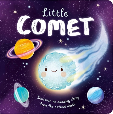 Nature Stories: Little Comet-Discover an Amazin... 1837716714 Book Cover