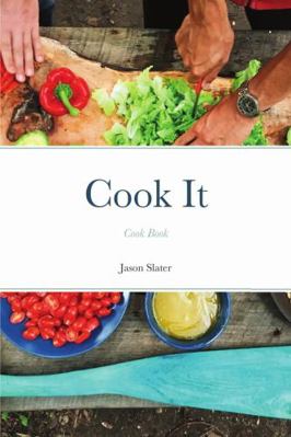Cook It: Cook Book 1716777003 Book Cover