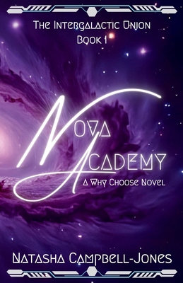 Nova Academy: A slow burn, why choose, alien ro... 1919345779 Book Cover