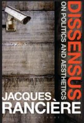 Dissensus: On Politics and Aesthetics B003B49FQM Book Cover