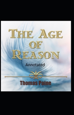 Paperback The Age of Reason Original Edition(Annotated) Book