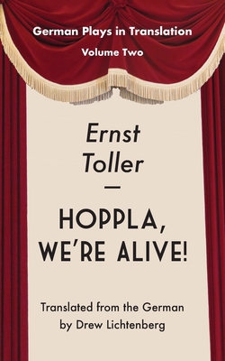 Hoppla, We're Alive! Drama. 1935902490 Book Cover