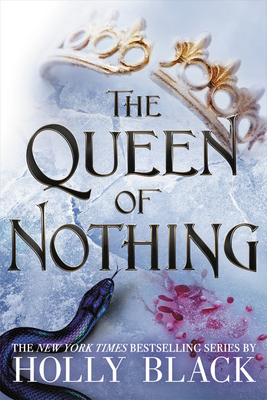The Queen of Nothing 0316310425 Book Cover