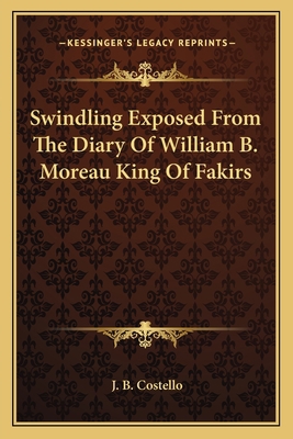 Swindling Exposed From The Diary Of William B. ... 1162763051 Book Cover