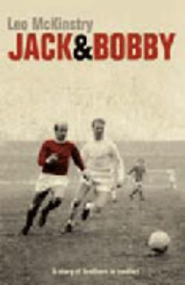 Jack and Bobby: A Story of Brothers in Conflict 0007118767 Book Cover