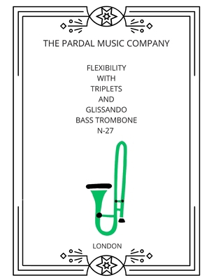 Flexibility with Triplets and Glissando Bass Tr... B09ZLH4FPR Book Cover