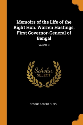 Memoirs of the Life of the Right Hon. Warren Ha... 0344137287 Book Cover