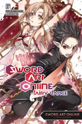 Sword Art Online 4: Fairy Dance (Light Novel): ... 0316296430 Book Cover