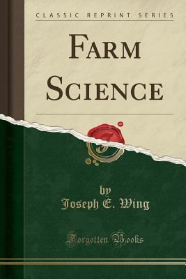 Farm Science (Classic Reprint) 1330087003 Book Cover