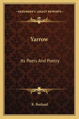 Yarrow: Its Poets And Poetry 1163272833 Book Cover