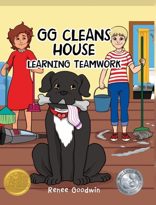 GG Cleans House: Learning Teamwork 1649524374 Book Cover