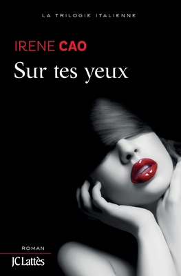 Sur tes yeux [French] 2709645823 Book Cover