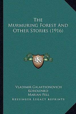 The Murmuring Forest And Other Stories (1916) 1164181521 Book Cover