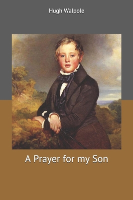 A Prayer for my Son 1702724549 Book Cover