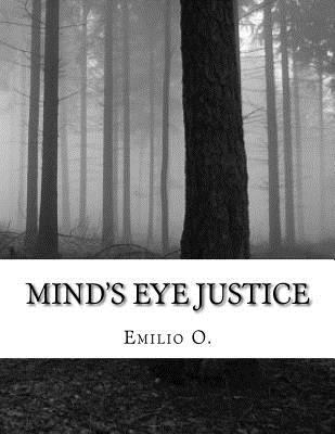 Mind's Eye Justice 1548991864 Book Cover