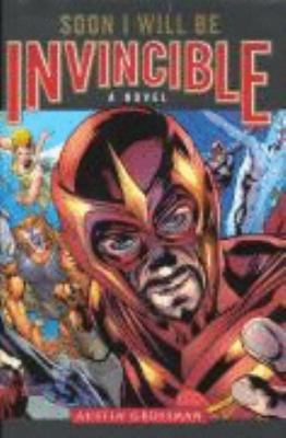 Soon I Will Be Invincible 0718152913 Book Cover