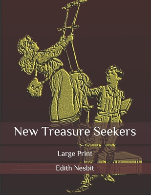 New Treasure Seekers: Large Print B08HGZKB1H Book Cover