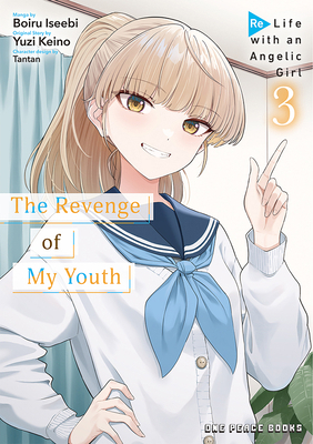 The Revenge of My Youth Volume 3: Re Life with ... 1642734926 Book Cover