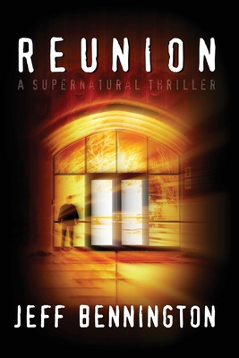Reunion: A Supernatural Thriller 1480128287 Book Cover